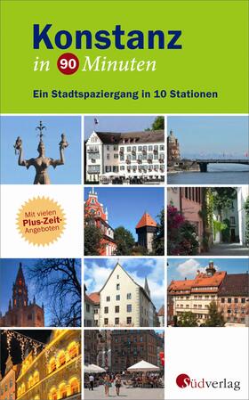 Seuffert |  Konstanz in 90 Minuten VE10 | Buch |  Sack Fachmedien