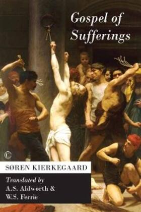 Kierkegaard |  Gospel of Sufferings | eBook | Sack Fachmedien