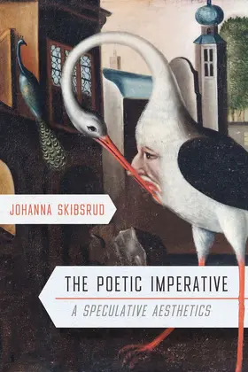 Skibsrud |  The Poetic Imperative | eBook | Sack Fachmedien