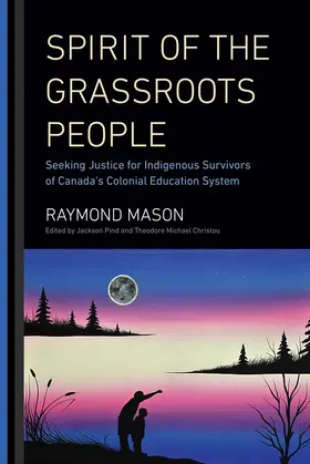 Mason / Pind / Christou |  Spirit of the Grassroots People | eBook | Sack Fachmedien