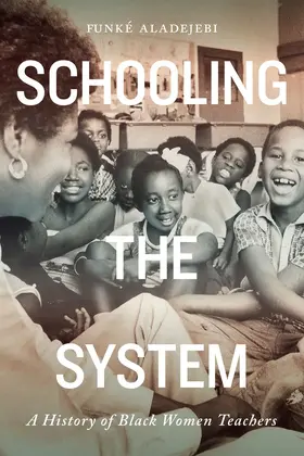 Aladejebi |  Schooling the System | eBook | Sack Fachmedien