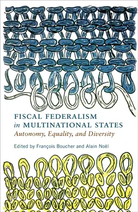 Boucher / Noël / Noel | Fiscal Federalism in Multinational States | E-Book | sack.de