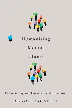 Gosselin |  Humanizing Mental Illness | eBook | Sack Fachmedien