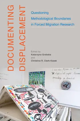 Grabska / Clark-Kazak |  Documenting Displacement | eBook | Sack Fachmedien