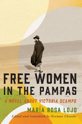 Lojo / Cheadle |  Free Women in the Pampas | eBook | Sack Fachmedien