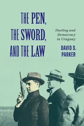 Parker |  The Pen, the Sword, and the Law | eBook | Sack Fachmedien