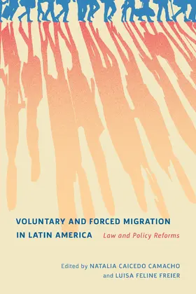 Caicedo Camacho / Freier |  Voluntary and Forced Migration in Latin America | eBook | Sack Fachmedien