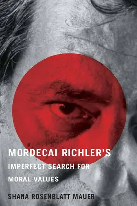 Mauer |  Mordecai Richler's Imperfect Search for Moral Values | eBook | Sack Fachmedien