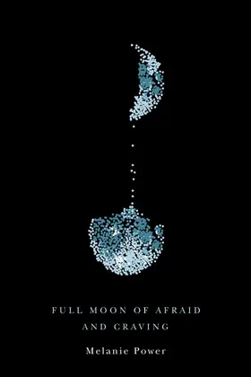 Power |  Full Moon of Afraid and Craving | eBook | Sack Fachmedien