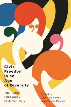 Karmis / Maclure |  Civic Freedom in an Age of Diversity | eBook | Sack Fachmedien