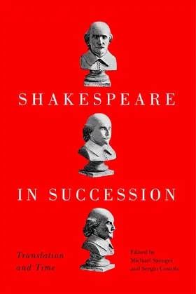 Saenger / Costola |  Shakespeare in Succession | eBook | Sack Fachmedien