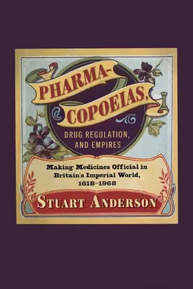 Anderson |  Pharmacopoeias, Drug Regulation, and Empires | eBook | Sack Fachmedien