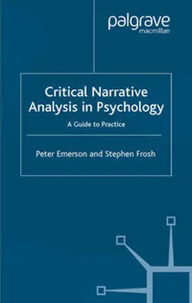 Emerson / Frosh |  Critical Narrative Analysis in Psychology | eBook | Sack Fachmedien