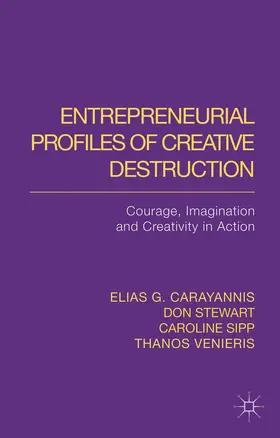 Carayannis / Stewart / Sipp |  Entrepreneurial Profiles of Creative Destruction | Buch |  Sack Fachmedien