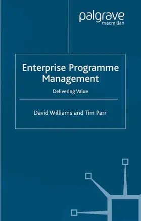 Parr / Williams |  Enterprise Programme Management | Buch |  Sack Fachmedien