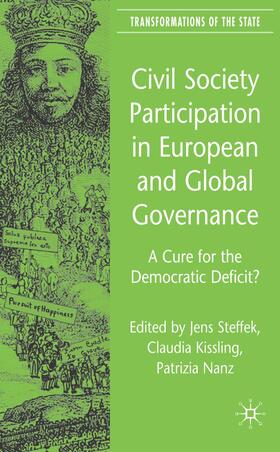 Steffek / Kissling / Nanz |  Civil Society Participation in European and Global Governance | Buch |  Sack Fachmedien