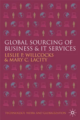 Lacity / Willcocks |  Global Sourcing of Business and IT Services | Buch |  Sack Fachmedien