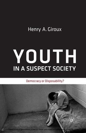 Giroux |  Youth in a Suspect Society | eBook | Sack Fachmedien
