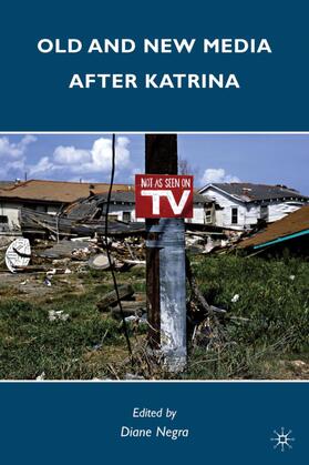 Negra |  Old and New Media After Katrina | Buch |  Sack Fachmedien