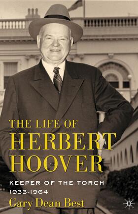 Best |  The Life of Herbert Hoover | Buch |  Sack Fachmedien