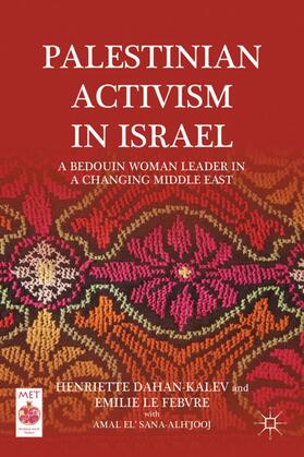 Dahan-Kalev / Febvre / Sana-Alh’jooj |  Palestinian Activism in Israel | Buch |  Sack Fachmedien