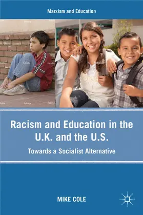 Cole |  Racism and Education in the U.K. and the U.S. | Buch |  Sack Fachmedien