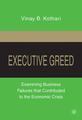 Kothari |  Executive Greed | Buch |  Sack Fachmedien