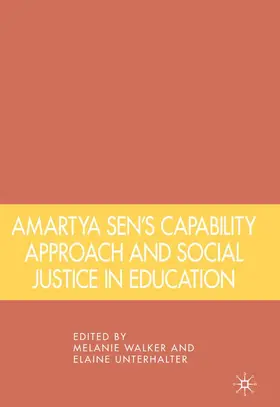 Walker / Unterhalter |  Amartya Sen's Capability Approach and Social Justice in Education | Buch |  Sack Fachmedien