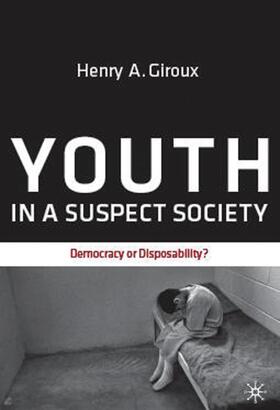Giroux |  Youth in a Suspect Society | Buch |  Sack Fachmedien