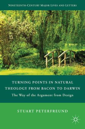 Peterfreund |  Turning Points in Natural Theology from Bacon to Darwin | Buch |  Sack Fachmedien