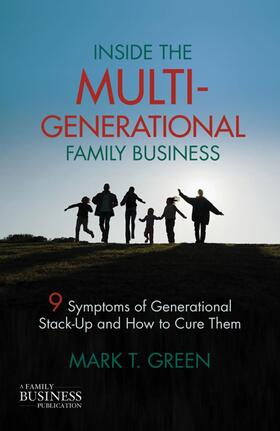 Green |  Inside the Multi-Generational Family Business | Buch |  Sack Fachmedien