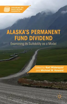 Widerquist / Howard |  Alaska's Permanent Fund Dividend | Buch |  Sack Fachmedien