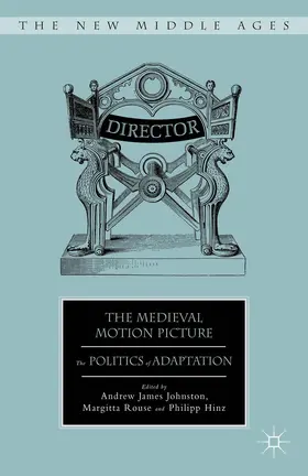 Johnston / Rouse |  The Medieval Motion Picture | Buch |  Sack Fachmedien