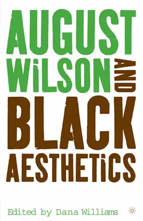 Williams / Shannon |  August Wilson and Black Aesthetics | Buch |  Sack Fachmedien