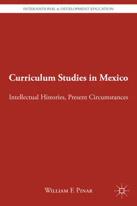 Pinar |  Curriculum Studies in Mexico | Buch |  Sack Fachmedien