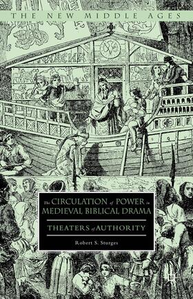 Sturges |  The Circulation of Power in Medieval Biblical Drama | Buch |  Sack Fachmedien