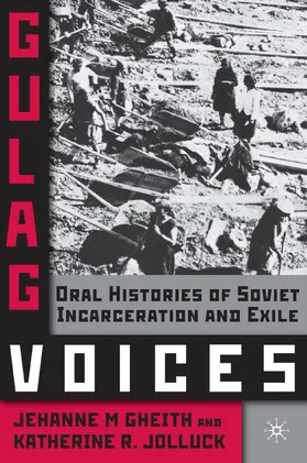 Gheith / Jolluck |  Gulag Voices | eBook | Sack Fachmedien