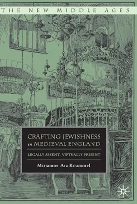 Krummel |  Crafting Jewishness in Medieval England | eBook | Sack Fachmedien