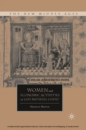 Hutton |  Women and Economic Activities in Late Medieval Ghent | eBook | Sack Fachmedien