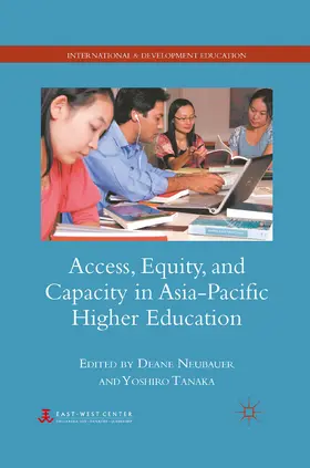 Neubauer / Tanaka |  Access, Equity, and Capacity in Asia-Pacific Higher Education | eBook | Sack Fachmedien