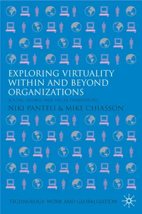 Panteli / Chiasson |  Exploring Virtuality Within and Beyond Organizations | Buch |  Sack Fachmedien