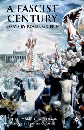Griffin / Feldman |  A Fascist Century | Buch |  Sack Fachmedien