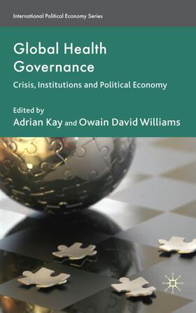 Kay / Williams |  Global Health Governance | Buch |  Sack Fachmedien