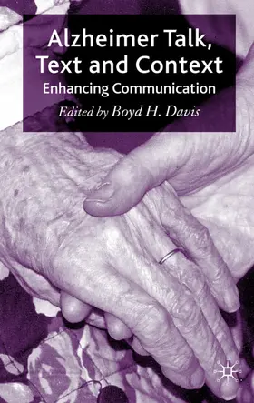 Davis | Alzheimer Talk, Text and Context | Buch | 978-0-230-20694-6 | sack.de