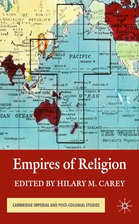 Carey |  Empires of Religion | Buch |  Sack Fachmedien