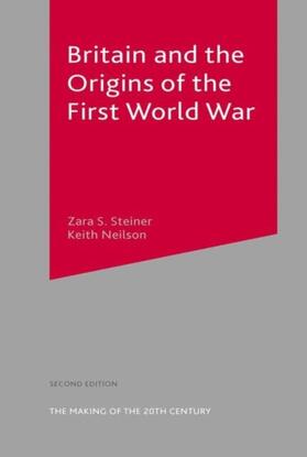 Steiner / Neilson |  Britain and the Origins of the First World War | eBook | Sack Fachmedien