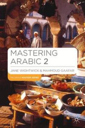 Wightwick / Gaafar |  Mastering Arabic 2 | Sonstiges |  Sack Fachmedien