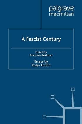 Griffin / Feldman |  A Fascist Century | Buch |  Sack Fachmedien