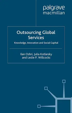 Oshri / Kotlarsky / Willcocks |  Outsourcing Global Services | eBook | Sack Fachmedien