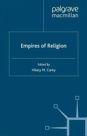 Carey |  Empires of Religion | eBook | Sack Fachmedien